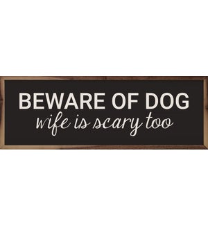Beware Of Dog And Wife Black